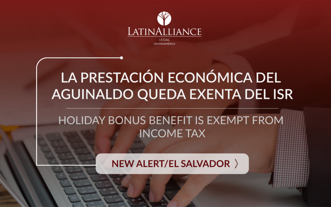 Holiday bonus benefit exempt from income tax – El Salvador