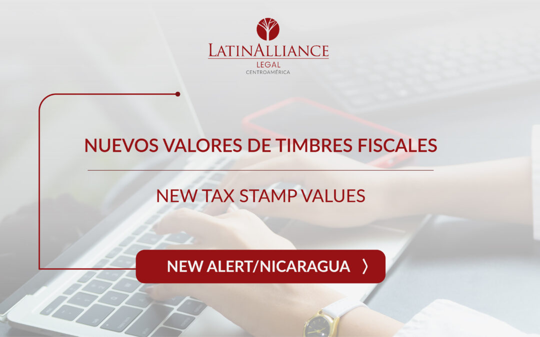 New tax stamps values – Nicaragua