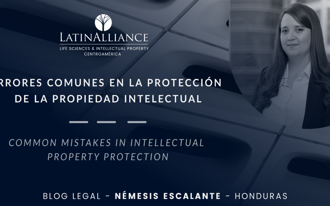 Errores comunes en la protección de la propiedad intelectual – Honduras